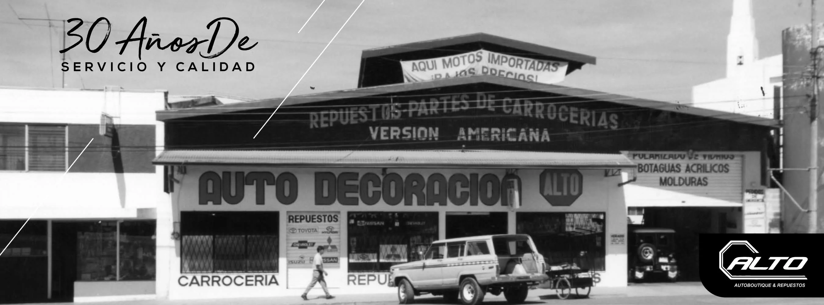 Auto Decoración Alto — local histórico frente a Tracopa, 30 años de servicio y calidad